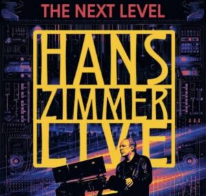 Hans Zimmer – Live Paris 2025 | Billets Officiels – The Next Level Tour